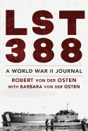 Lst 388: A World War II Journal