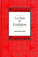 Lu Xun and Evolution