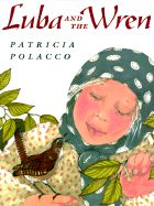 Luba and the Wren