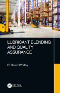 Lubricant Blending and Quality Assurance