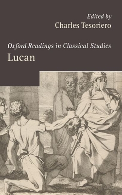 Lucan - Tesoriero, Charles (Editor), and Muecke, Frances (Editor), and Neal, Tamara (Editor)