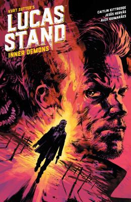 Lucas Stand: Inner Demons - Sutter, Kurt (Creator), and Kittredge, Caitlin