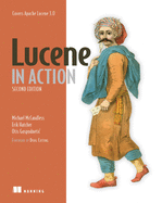 Lucene in Action: Covers Apache Lucene V.3.0
