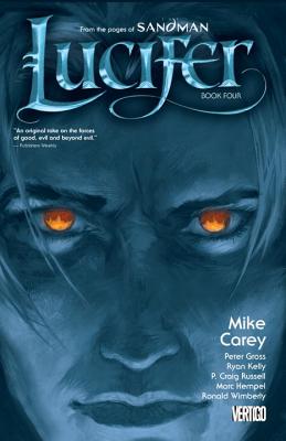 Lucifer Book Four - Carey, Mike