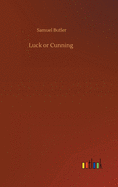 Luck or Cunning