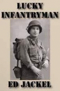 Lucky Infantryman - Jackel, Ed