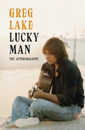 Lucky Man: The Autobiography