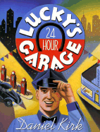 Lucky's 24 Hour Garage
