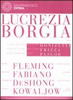 Lucrezia Borgia (San Francisco Opera)