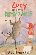 Lucy and the Big Bad Wolf