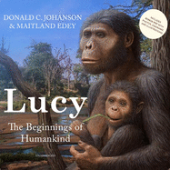 Lucy, the Beginnings of Humankind