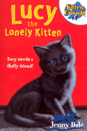 Lucy the Lonely Kitten