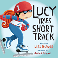 Lucy Tries Short Track