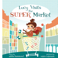 Lucy Visits the Super Market