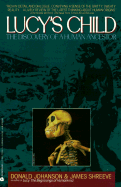 Lucy's Child: The Discovery of a Human Ancestor