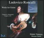 Ludovico Roncalli: Works for Guitar