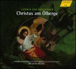Ludwig van Beethoven: Christus am �lberge