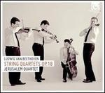 Ludwig van Beethoven: String Quartets Op. 18