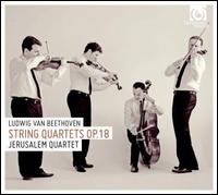 Ludwig van Beethoven: String Quartets Op. 18 - Jerusalem Quartet