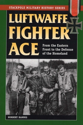 Luftwaffe Fighter Ace - Hanning, Norbert