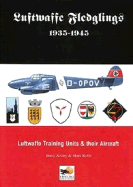 Luftwaffe Fledlings 1935-1945