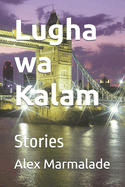 Lugha wa Kalam: Stories