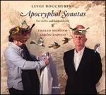 Luigi Boccherini: Apocryphal Sonatas