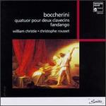 Luigi Boccherini: Quatuor pour deux clavecins; Fandango