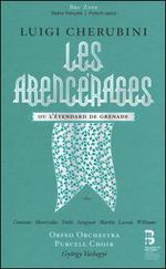 Luigi Cherubini: Les Abencerages