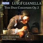 Luigi Gianella: Trois Duos Concertants, Op. 2