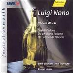 Luigi Nono: Choral Works