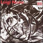 Luigi Nono: Como una ola; Epitaffio No. 1; Epitaffio No. 3