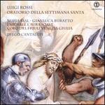 Luigi Rossi: Oratorio della Settimana Santa