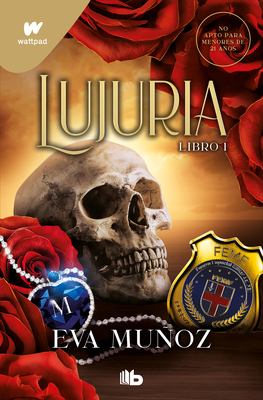 Lujuria. Libro 1 / Lust: Pleasurable Sins - Mu�oz, Eva