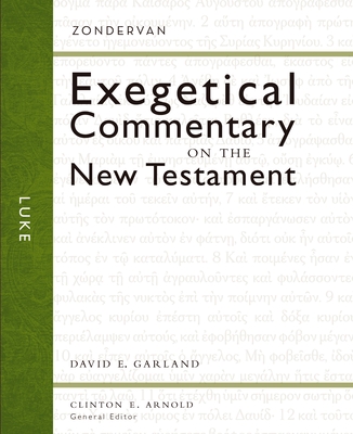 Luke: 3 - Garland, David E, and Arnold, Clinton E, PH.D. (Editor)