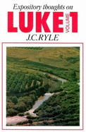 Luke: Expository Thoughts