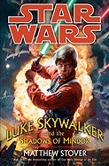 Luke Skywalker and the Shadows of Mindor