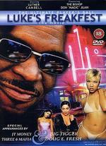 Luke's Freakfest: Tha Movie
