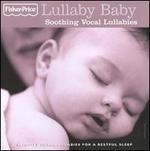 Lullaby Baby: Soothing Vocal Lullabies