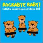 Lullaby Renditions of Blink 182