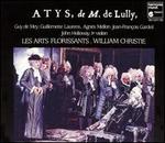 Lully: Atys - Agn�s Mellon (vocals); Bernard Deletr� (vocals); Francoise Semellaz (vocals); Gilles Ragon (vocals);...