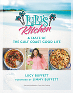 Lulu's Kitchen: A Taste of the Gulf Coast Good Life