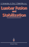 Lumbar Fusion and Stabilization