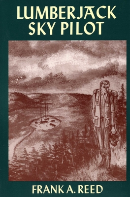 Lumberjack Sky Pilot - Reed, Frank a