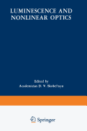 Luminescence and Nonlinear Optics