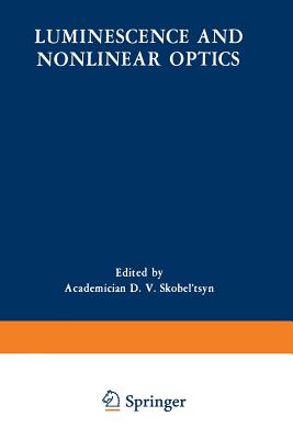 Luminescence and Nonlinear Optics - Skobel Tsyn, D V (Editor)