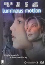 Luminous Motion