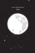 Lunar Day Planner 2022
