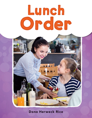 Lunch Order - Herweck Rice, Dona