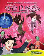 Lungs: A Graphic Novel Tour: A Graphic Novel Tour